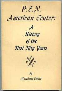 P.E.N. American Center: A History of the First Fifty Years