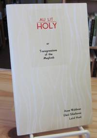 Au Lit Holy or Transgressions of the Maghreb
