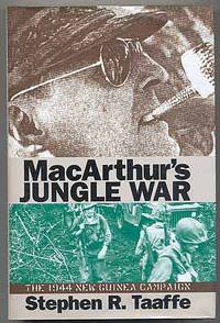 MacArthur's Jungle Wars: The 1944 New Guinea Campaign