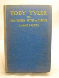 Toby Tyler Toby Tyler