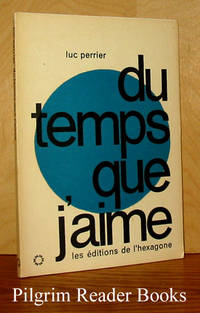 Du Temps qu J'Aime Du Temps qu J'Aime