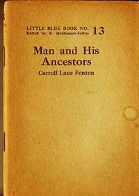 Man and His Ancestors (Little Blue Book No. 13)
