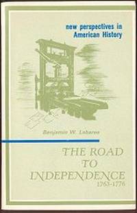THE ROAD TO INDEPENDENCE 1763-1776 (New Perspectives in American History series)