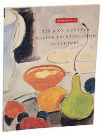 XIX & XX Century Master Paintings and Sculpture: An Exhibition