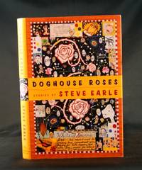 Doghouse Roses: Stories Doghouse Roses: Stories