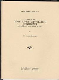 Theses of the FIRST SOVIET GRAVITATION CONFERENCE held in Moscow  in the summer of 1961