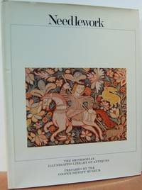 Needlework (Smithsonian Illustrated Library Of Antiques) Needlework (Smithsonian Illustrated Library Of Antiques)