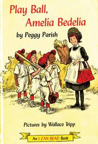 PLAY BALL, AMELIA BEDELIA