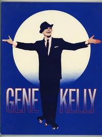 Gene Kelly: The Thirteenth Annual American Film Institute Life Achievement  Award, March 7, 1985 [program/tribute book]