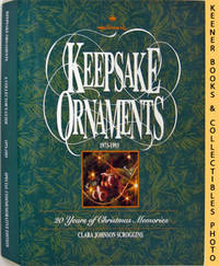 Hallmark Keepsake Ornaments (A Collector's Guide: 1973 - 1993 - The First Twenty Years) Hallmark Keepsake Ornaments (A Collector's Guide: 1973 - 1993 - The First Twenty Years)