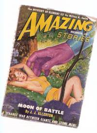 Amazing Stories Science Fiction Pulp Magazine, Volume 23, # 12, December 1949 ( Pillars of Delight; Moon of Battle; The Mystery of Element 117; The Elixir of Peace ) Amazing Stories Science Fiction Pulp Magazine, Volume 23, # 12, December 1949 ( Pillars of Delight; Moon of Battle; The Mystery of Element 117; The Elixir of Peace )