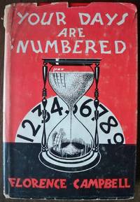 YOUR DAYS ARE NUMBERED: A MANUAL OF NUMEROLOGY FOR EVERYBODY YOUR DAYS ARE NUMBERED: A MANUAL OF NUMEROLOGY FOR EVERYBODY