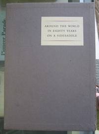Around the World in Eighty Years on a Sidesaddle Around the World in Eighty Years on a Sidesaddle