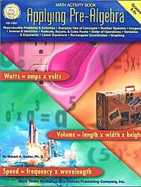 Applying Pre-Algebra (Math Activity Book for Grades 5-8+) Applying Pre-Algebra (Math Activity Book for Grades 5-8+)