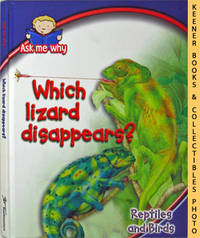 Which Lizard Disappears? (Ask Me Why Series - Reptiles And Birds)