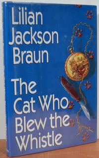 The Cat Who Blew The Whistle The Cat Who Blew The Whistle