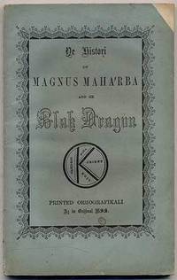 Ye histori ov Magnus Maha'rba and the Blak Dragun