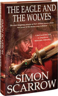 The Eagle and the Wolves (First UK Edition, Signed)