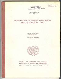 RUSSIAN-ENGLISH GLOSSARY OF METALLURGICAL AND METAL-WORKING TERMS RUSSIAN-ENGLISH GLOSSARY OF METALLURGICAL AND METAL-WORKING TERMS