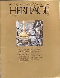 Pennsylvania Heritage: Quarterly of the Pennsylvania Historical and Museum Commission (Volume XVII, Number 3, Summer 1991) Pennsylvania Heritage: Quarterly of the Pennsylvania Historical and Museum Commission (Volume XVII, Number 3, Summer 1991)