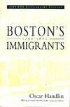 Boston's Immigrants 1790-1880