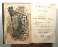 CATTLE. BEING A TREATISE ON THEIR BREEDS, MANAGEMENT, AND DISEASES