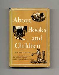 About Books and Children: Historical Survey of Children's Literature