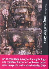 Images of the Gods - Khmer Mythology in Cambodia, Laos & Thailand