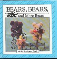 Bears, Bears, and More Bears Bears, Bears, and More Bears