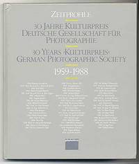 30 Jahre Kulturpreis Deutsche Gesellschaft fur Photographie 1959-1988 / / 30 Years "Kulturpreis" German Photographic Society 1959-1988