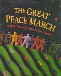 THE GREAT PEACE MARCH [signed]