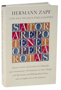 Hermann Zapf and His Design Philosophy. Selected Articles and Lectures on Calligraphy and Contemporary Developments in Type Design, with Illustrations and Bibliographical Notes, and a Complete List of his Typefaces