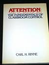 Attention: The Fundamentals of Classroom Control