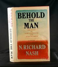 Behold the Man: A Novel - The Story of Mary Magdalene and Judas Iscariot Behold the Man: A Novel - The Story of Mary Magdalene and Judas Iscariot