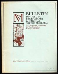 Anne Goodwin Winslow: an Annotated Check List of Her Published Works and  of Her Papers. Bulletin Devoted to Bibliography and Original Source  Material: an Occasional Publication of the Mississippi Valley Collection