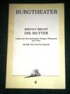 Burgtheater - Die Mutter Leben der Revolutionarin Pelagea Wlassowa aus Twer - Musik von Hanns Eisler