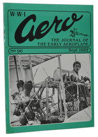 WW1 Aero: The Journal of the Early Aeroplane. No. 96, September 1983 WW1 Aero: The Journal of the Early Aeroplane. No. 96, September 1983