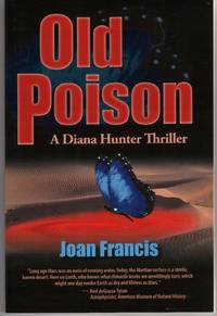OLD POISON: A DIANA HUNTER THRILLER [SIGNED by AUTHOR]