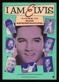 I am Elvis: A Guide to Elvis Impersonators