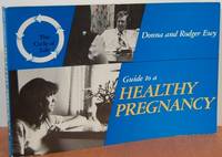 Guide To A Healthy Pregnancy Guide To A Healthy Pregnancy