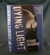 Dying Light: A Novel Dying Light: A Novel