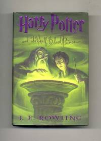 Harry Potter And The Half-Blood Prince - 1st Edition/1st Printing Harry Potter And The Half-Blood Prince - 1st Edition/1st Printing