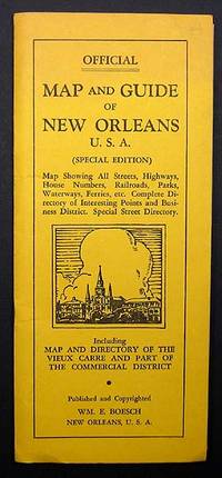 OFFICIAL MAP AND GUIDE OF NEW ORLEANS, U.S.A. (SPECIAL EDITION). MAP SHOWING ALL STREETS, HIGHWAYS, HOUSE NUMBERS, RAILROADS, PARKS, WATERWAYS, FERRIES, ETC
