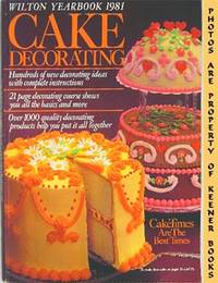 Wilton Yearbook 1981 Cake Decorating Wilton Yearbook 1981 Cake Decorating