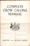 Complete Crow Calling Manual