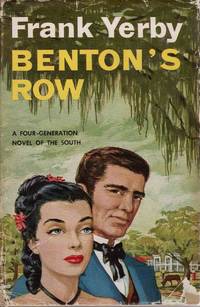 Benton's Row: a Four-Generation Novel of the South Benton's Row: a Four-Generation Novel of the South