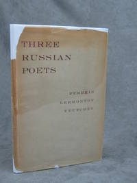 Three Russian Poets: Pushkin, Lermontov, Tyutchev