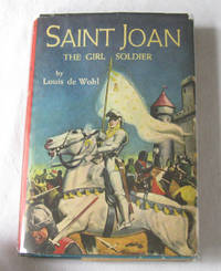 Saint Joan The Girl Soldier