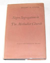 Negro Segregation In The Methodist Church