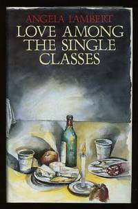 Love Among the Single Classes Love Among the Single Classes